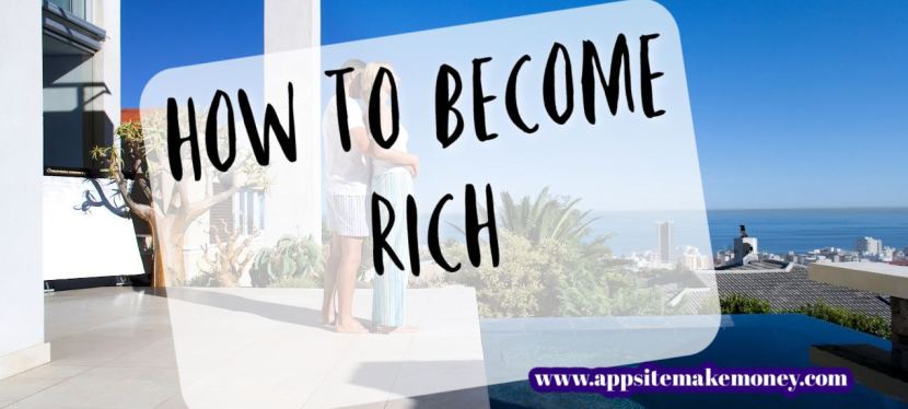How To Become&nbsp;Rich